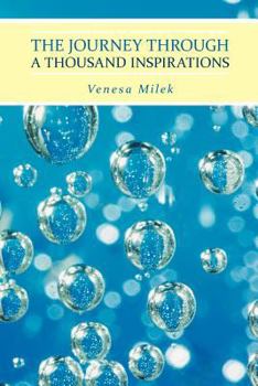 Paperback The Journey Through a Thousand Inspirations Book