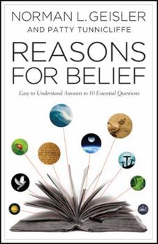 Paperback Reasons for Belief: Easy-To-Understand Answers to 10 Essential Questions Book