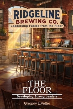 Paperback The Floor: A Leadership Fable About Developing Leaders Book