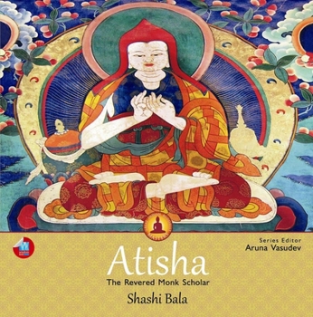 Hardcover Atisha: The Revered Monk Scholar Book