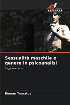 Paperback Sessualità maschile e genere in psicoanalisi [Italian] Book