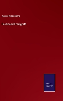 Hardcover Ferdinand Freiligrath [German] Book