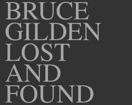 Hardcover Bruce Gilden Lost & Found /anglais Book