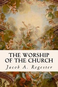Paperback The Worship of the Church Book