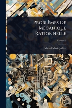 Paperback Problèmes De MÃ(c)canique Rationnelle [French] Book