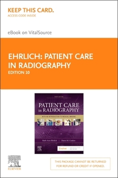 Printed Access Code Patient Care in Radiography - Elsevier eBook on Vitalsource (Retail Access Card): Patient Care in Radiography - Elsevier eBook on Vitalsource (Retail Book