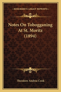 Paperback Notes On Tobogganing At St. Moritz (1894) Book