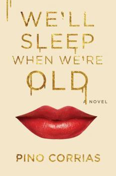 Hardcover We'll Sleep When We're Old Book