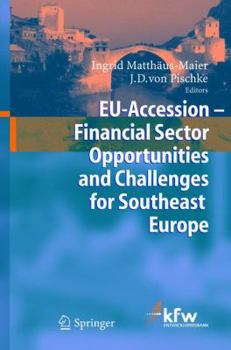 Hardcover Eu Accession - Financial Sector Opportunities and Challenges for Southeast Europe Book