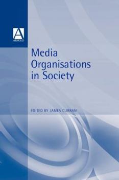 Paperback Media Organisations in Society Book