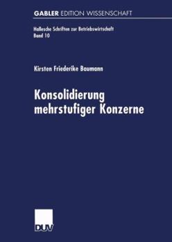Paperback Konsolidierung Mehrstufiger Konzerne [German] Book