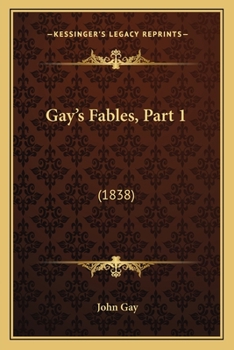 Paperback Gay's Fables, Part 1: (1838) Book