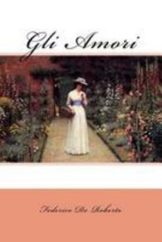 Paperback Gli Amori [Italian] Book