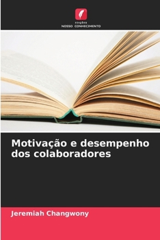 Paperback Motivação e desempenho dos colaboradores [Portuguese] Book