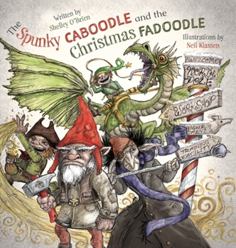 Hardcover The Spunky Caboodle and the Christmas Fadoodle Book