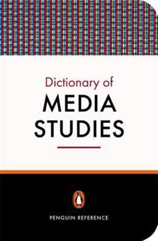 Paperback Penguin Dictionary of Media Studies Book