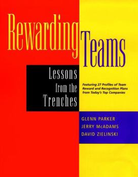 Paperback Rewarding Teams: Lessons from the Trenches Book