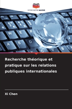 Paperback Recherche théorique et pratique sur les relations publiques internationales [French] Book