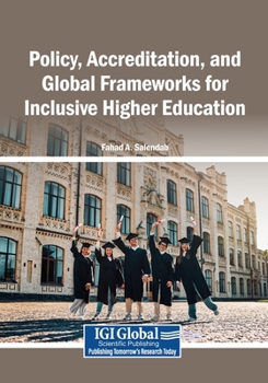 Paperback Policy, Accreditation, and Global Frameworks for Inclusive Higher Education Book