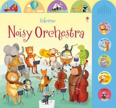 Noisy Orchestra - Book  of the Usborne Sound Books