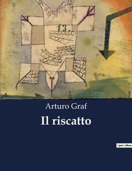 Paperback Il riscatto: Approvazione delle diffide per il riscatto delle ferrovie nelle nuove province italiane [Italian] Book