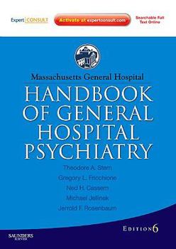 Hardcover Massachusetts General Hospital Handbook of General Hospital Psychiatry [With Access Code] Book