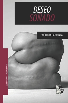 Paperback Deseo soñado [Spanish] Book