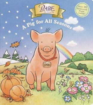 Board book Babe: A Pig for All Seasons Book