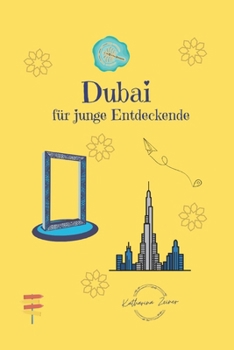Paperback Dubai für junge Entdeckende [German] Book