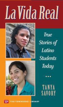 Paperback La Vida Real: True Stories of Latino Stories Today (Townsend Library) Book