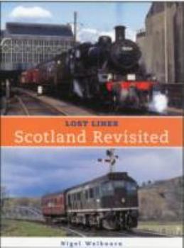 Lost Lines: Scotland Revisted - Book  of the Lost Lines
