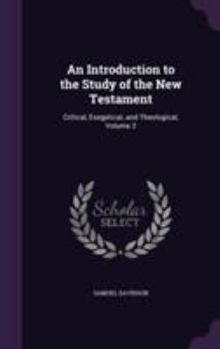 Hardcover An Introduction to the Study of the New Testament: Critical, Exegetical, and Theological, Volume 2 Book