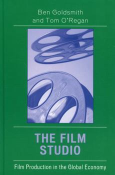 Paperback The Film Studio: Film Production in the Global Economy Book