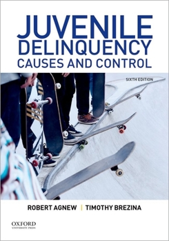 Paperback Juvenile Delinquency: Causes and Control Book