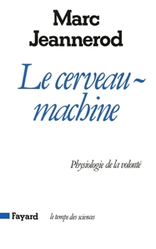 Paperback Le Cerveau machine [French] Book