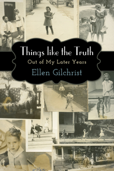 Hardcover Things Like the Truth: Out of My Later Years Book
