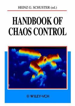 Hardcover Handbook of Chaos Control: Foundations and Applications Book