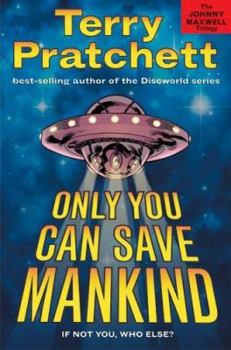 Hardcover Only You Can Save Mankind Book