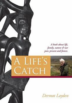 Hardcover A Life's Catch Book