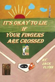 Paperback IT'S OKAY TO LIE If Your Fingers Are Crossed Book