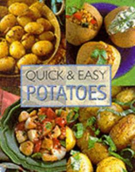 Paperback Potatoes (Quick & Easy) Book