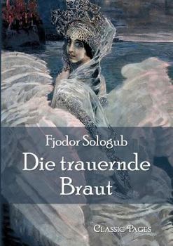 Paperback Die Trauernde Braut [German] Book
