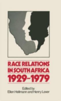 Race Relations in South Africa, 1929-1979
