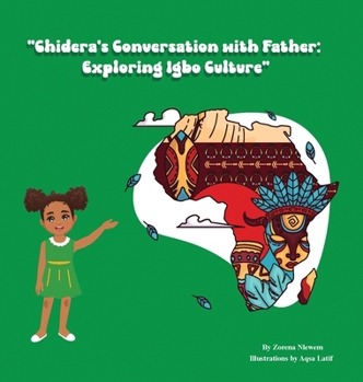 Hardcover Chidera's Conversation with Father: Exploring Igbo Culture Book