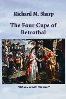 Paperback The Four Cups of Betrothal Book