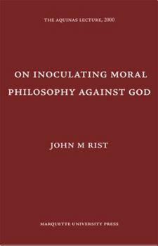 Hardcover On Inoculating Moral Philosophy Against God Book