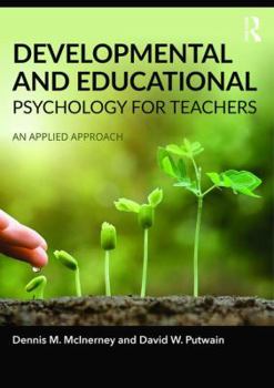 Paperback Developmental and Educational Psychology for Teachers: An applied approach Book