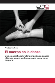 Paperback El cuerpo en la danza [Spanish] Book