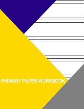 Paperback Primary Paper Workbook: 6 Lines Per Page Book