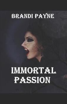 Paperback Immortal Passion Book